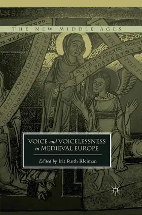 Kleiman |  Voice and Voicelessness in Medieval Europe | eBook | Sack Fachmedien