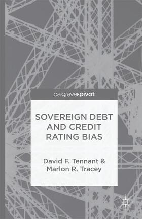 Tennant / Tracey |  Sovereign Debt and Rating Agency Bias | Buch |  Sack Fachmedien