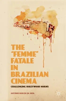 Loparo |  The "femme" Fatale in Brazilian Cinema | Buch |  Sack Fachmedien