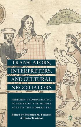 Federici / Tessicini |  Translators, Interpreters, and Cultural Negotiators | Buch |  Sack Fachmedien