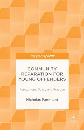 Pamment |  Community Reparation for Young Offenders | Buch |  Sack Fachmedien