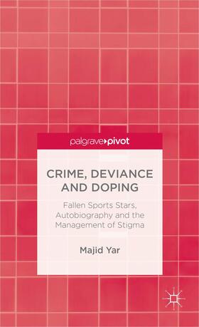 Yar |  Crime, Deviance and Doping | Buch |  Sack Fachmedien