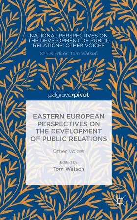 Watson |  Eastern European Perspectives on the Development of Public Relations | Buch |  Sack Fachmedien