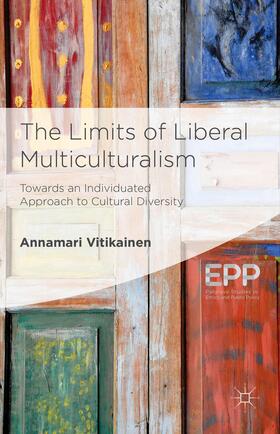 Vitikainen |  The Limits of Liberal Multiculturalism | Buch |  Sack Fachmedien