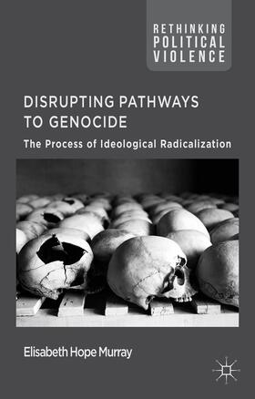Murray |  Disrupting Pathways to Genocide | Buch |  Sack Fachmedien