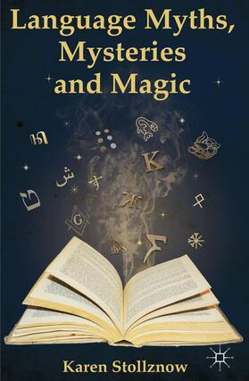 Stollznow |  Language Myths, Mysteries and Magic | Buch |  Sack Fachmedien