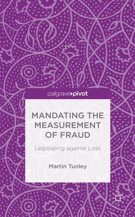 Tunley |  Mandating the Measurement of Fraud | Buch |  Sack Fachmedien