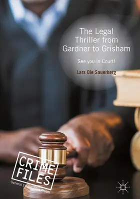 Sauerberg |  The Legal Thriller from Gardner to Grisham | Buch |  Sack Fachmedien