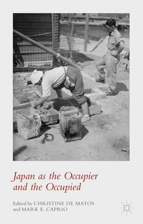 Loparo / Caprio |  Japan as the Occupier and the Occupied | Buch |  Sack Fachmedien