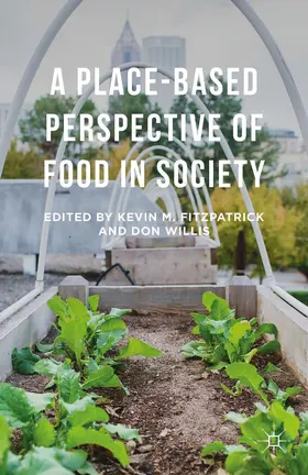 Fitzpatrick / Willis |  A Place-Based Perspective of Food in Society | Buch |  Sack Fachmedien