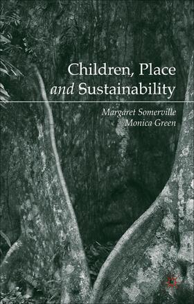 Somerville / Green |  Children, Place and Sustainability | Buch |  Sack Fachmedien