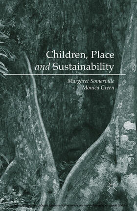 Somerville / Green |  Children, Place and Sustainability | eBook | Sack Fachmedien