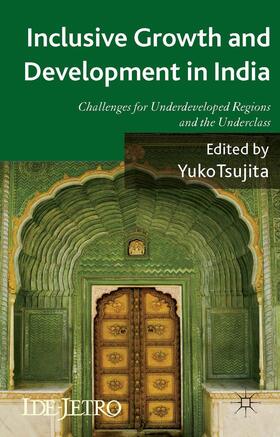 Tsujita |  Inclusive Growth and Development in India | Buch |  Sack Fachmedien