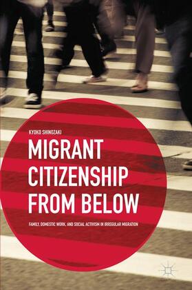 Shinozaki |  Migrant Citizenship from Below | Buch |  Sack Fachmedien