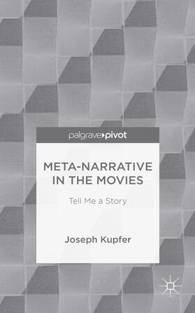 Kupfer |  Meta-Narrative in the Movies | Buch |  Sack Fachmedien