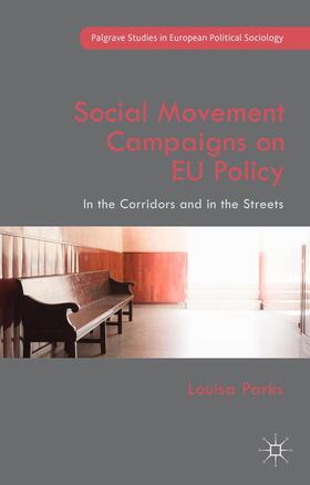 Parks |  Social Movement Campaigns on EU Policy | Buch |  Sack Fachmedien