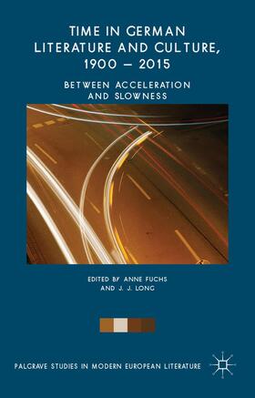 Long / Fuchs |  Time in German Literature and Culture, 1900 ¿ 2015 | Buch |  Sack Fachmedien