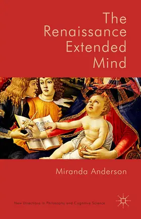 Anderson |  The Renaissance Extended Mind | Buch |  Sack Fachmedien