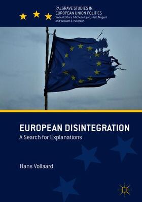 Vollaard |  European Disintegration | Buch |  Sack Fachmedien