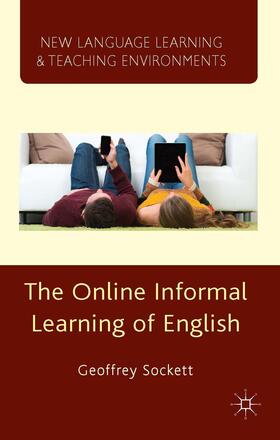 Sockett |  The Online Informal Learning of English | Buch |  Sack Fachmedien