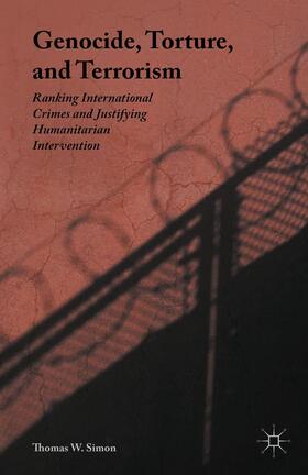 Simon |  Genocide, Torture, and Terrorism | Buch |  Sack Fachmedien