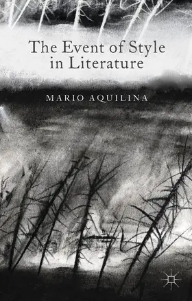 Aquilina |  The Event of Style in Literature | Buch |  Sack Fachmedien