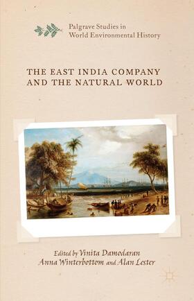 Damodaran / Winterbottom / Lester |  The East India Company and the Natural World | Buch |  Sack Fachmedien