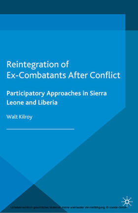 Kilroy |  Reintegration of Ex-Combatants After Conflict | eBook | Sack Fachmedien