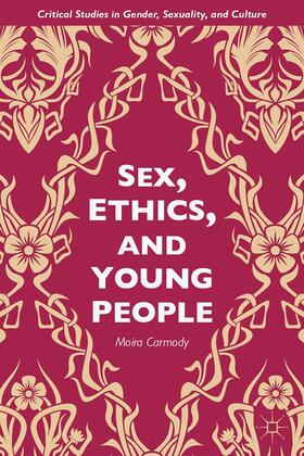 Carmody |  Sex, Ethics, and Young People | Buch |  Sack Fachmedien
