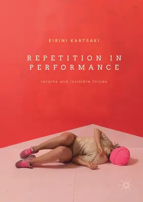 Kartsaki |  Repetition in Performance | Buch |  Sack Fachmedien