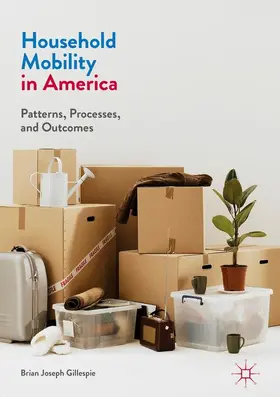 Gillespie |  Household Mobility in America | Buch |  Sack Fachmedien