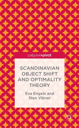 Engels / Vikner |  Scandinavian Object Shift and Optimality Theory | Buch |  Sack Fachmedien