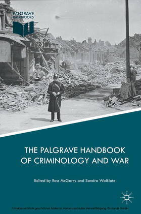 McGarry / Walklate |  The Palgrave Handbook of Criminology and War | eBook | Sack Fachmedien