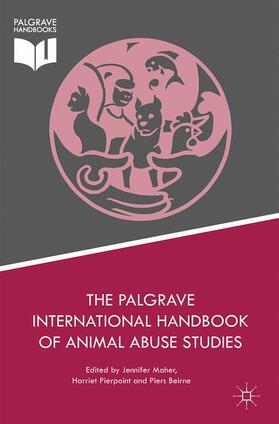 Maher / Beirne / Pierpoint |  The Palgrave International Handbook of Animal Abuse Studies | Buch |  Sack Fachmedien