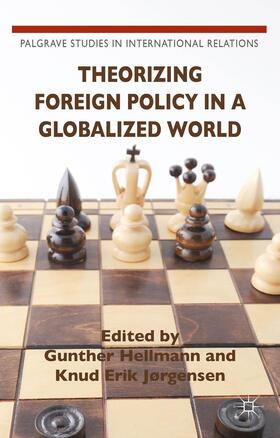 Jørgensen / Loparo |  Theorizing Foreign Policy in a Globalized World | Buch |  Sack Fachmedien