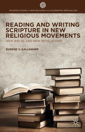 Gallagher |  Reading and Writing Scripture in New Religious Movements | Buch |  Sack Fachmedien