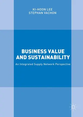 Vachon / Lee |  Business Value and Sustainability | Buch |  Sack Fachmedien