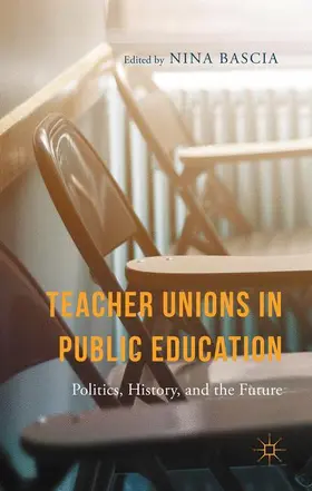 Bascia |  Teacher Unions in Public Education | Buch |  Sack Fachmedien