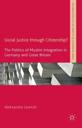 Lewicki |  Social Justice Through Citizenship? | Buch |  Sack Fachmedien