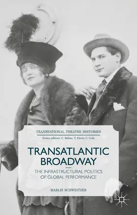 Schweitzer |  Transatlantic Broadway | Buch |  Sack Fachmedien