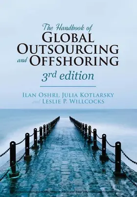 Oshri / Kotlarsky / Willcocks |  The Handbook of Global Outsourcing and Offshoring 3rd edition | eBook | Sack Fachmedien