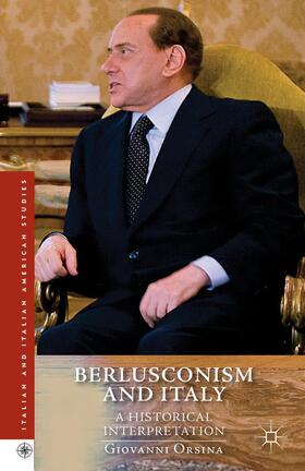 Orsina |  Berlusconism and Italy | Buch |  Sack Fachmedien