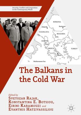 Rajak / Hatzivassiliou / Botsiou |  The Balkans in the Cold War | Buch |  Sack Fachmedien