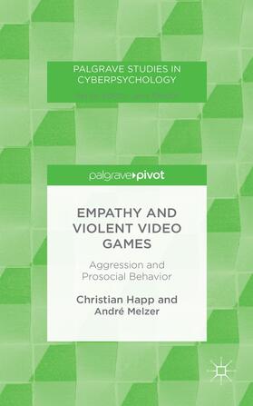 Happ / Melzer |  Empathy and Violent Video Games | Buch |  Sack Fachmedien