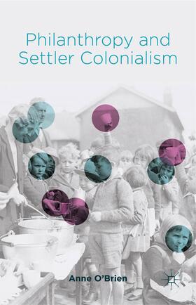 O'Brien |  Philanthropy and Settler Colonialism | Buch |  Sack Fachmedien