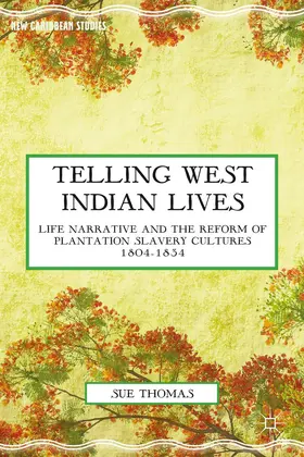 Thomas |  Telling West Indian Lives | Buch |  Sack Fachmedien