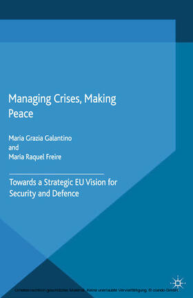 Galantino / Freire |  Managing Crises, Making Peace | eBook | Sack Fachmedien