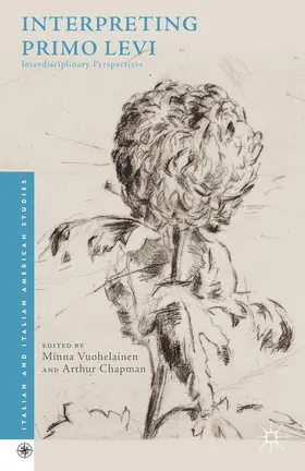 Chapman / Vuohelainen |  Interpreting Primo Levi | Buch |  Sack Fachmedien