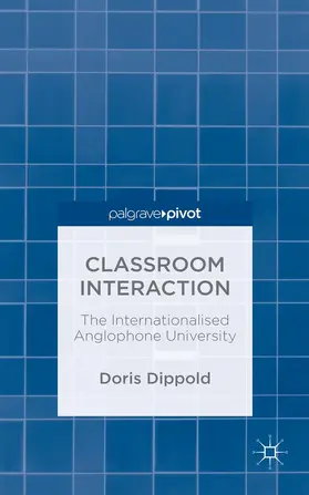 Dippold |  Classroom Interaction | Buch |  Sack Fachmedien