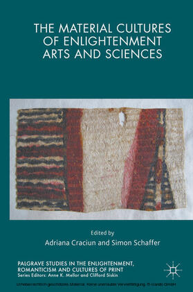 Craciun / Schaffer |  The Material Cultures of Enlightenment Arts and Sciences | eBook | Sack Fachmedien